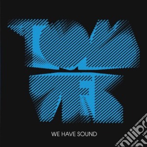 Tom Vek - We Have Sound cd musicale di VEK TOM