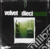 Velvet - 10 Motivi cd