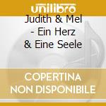 Judith & Mel - Ein Herz & Eine Seele cd