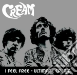 Cream - I Feel Free - Ultimate Cream cd