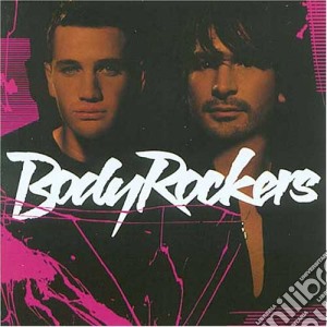 Bodyrockers - Bodyrockers cd musicale di Bodyrockers