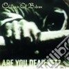 Children Of Bodom - Are You Dead Yet cd musicale di CHILDREN OF BODOM