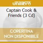 Captain Cook & Friends (3 Cd) cd musicale di Koch Universal