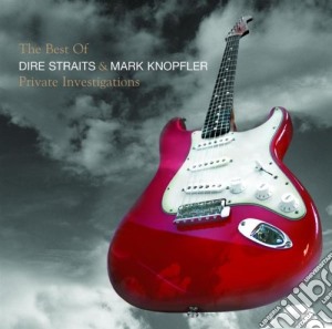 Dire Straits & Mark Knopfler - Private Investigations - The Best Of cd musicale di Dire Straits