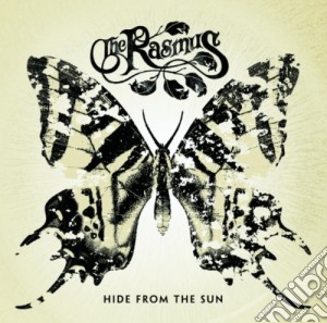 Rasmus (The) - Hide From Sun cd musicale di Rasmus