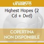 Highest Hopes (2 Cd + Dvd)