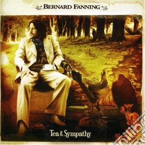 Bernard Fanning - Tea & Sympathy cd musicale di Bernard Fanning
