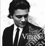 Vittorio Grigolo - In The Hands Of Love cd