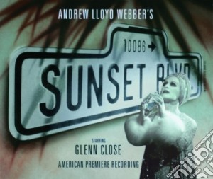 Andrew Lloyd Webber - Sunset Boulevard cd musicale di ARTISTI VARI