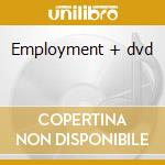 Employment + dvd