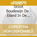 Groot Boudewijn De - Eiland In De Verte In.2Cd (Sacd) cd