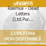 Rasmus - Dead Letters (Ltd.Pur Edition) cd musicale di Rasmus