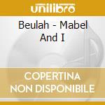 Beulah - Mabel And I cd