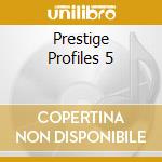 Prestige Profiles 5 cd