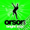 Orson - Bright Idea cd musicale di Orson