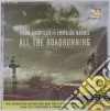 Mark Knopfler And Emmylou Harris - All The Roadrunning cd musicale di KNOPFLER MARK & EMMYLOU HARRIS