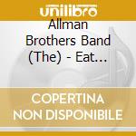 Allman Brothers Band (The) - Eat A Peach (Deluxe Edition) (2 Cd) cd musicale di Eric Clapton