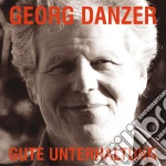 Georg Danzer - Gute Unterhaltung cd