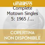 Complete Motown Singles 5: 1965 / Various cd