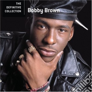 Bobby Brown - The Definitive Collection cd musicale di BROWN BOBBY