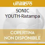 SONIC YOUTH-Ristampa