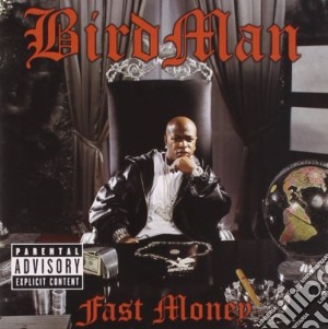 Birdman - Fast Money cd musicale di Birdman