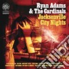 Ryan Adams - Jacksonville City Nights cd