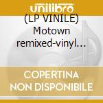(LP VINILE) Motown remixed-vinyl vol.2 cd