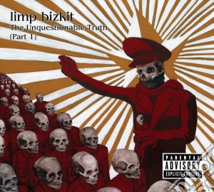Limp Bizkit - The Unquestionable Truth [Part 1] cd musicale di Limp Bizkit