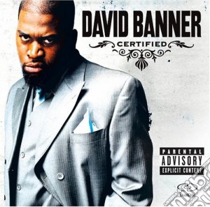 David Banner - Certified cd musicale di BANNER DAVID