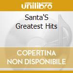 Santa'S Greatest Hits cd musicale