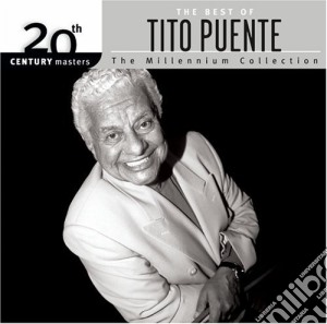 Tito Puente - The Best Of Tito Puente cd musicale di Puente Tito