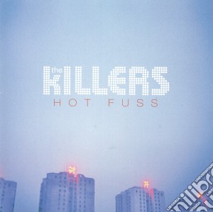 Killers (The) - Hot Fuss cd musicale di Killers (The)