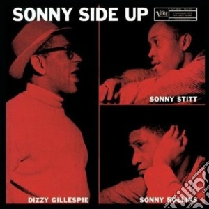 Dizzy Gillespie - Sonny Side Up cd musicale di Dizzy Gillespie