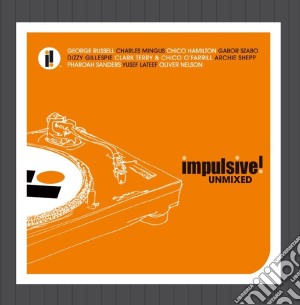 Impulsive! Unmixed / Various cd musicale di ARTISTI VARI