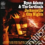 Ryan Adams - Jacksonville City Nights cd