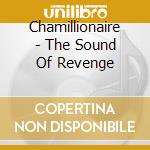 Chamillionaire - The Sound Of Revenge cd