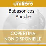 Babasonicos - Anoche cd