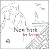 New York For Lovers / Various cd