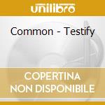 Common - Testify cd
