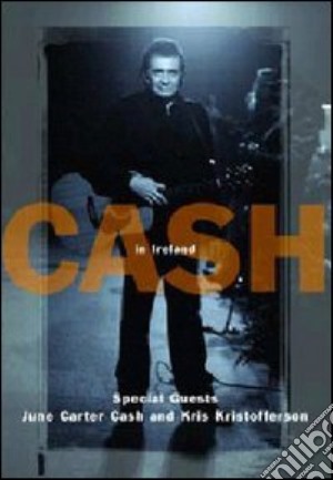 (Music Dvd) Johnny Cash - In Ireland cd musicale di Ian McGarry