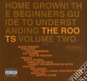 Roots (The) - Home Grown! Vol. 2 cd musicale di ROOTS