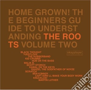 Roots (The) - Home Grown! Beginners Edtv2 cd musicale di Roots The