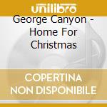 George Canyon - Home For Christmas cd