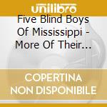 Five Blind Boys Of Mississippi - More Of Their Best cd