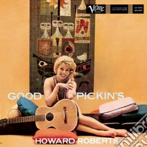 Howard Roberts - Good Pickin's cd musicale di Howard Roberts