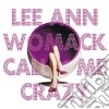 Lee Ann Womack - Call Me Crazy cd