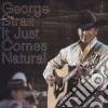 George Strait - It Just Comes Natural cd