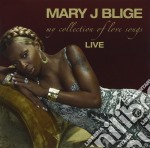 Mary J. Blige - My Collection Of Love Songs (live)