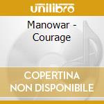 Manowar - Courage cd musicale di Manowar